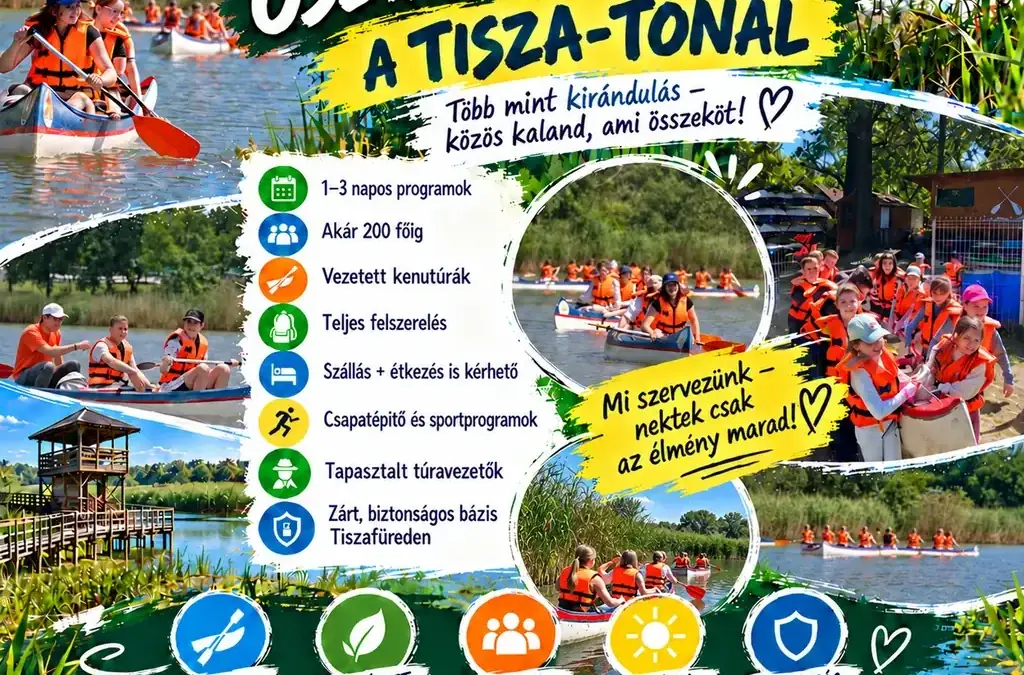 Tisza-tó osztálykirándulás, amit várnak